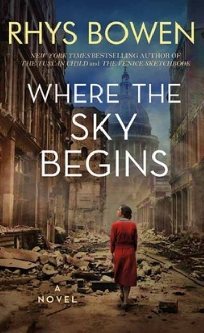 Cover for Rhys Bowen · Where the Sky Begins (Buch) (2022)