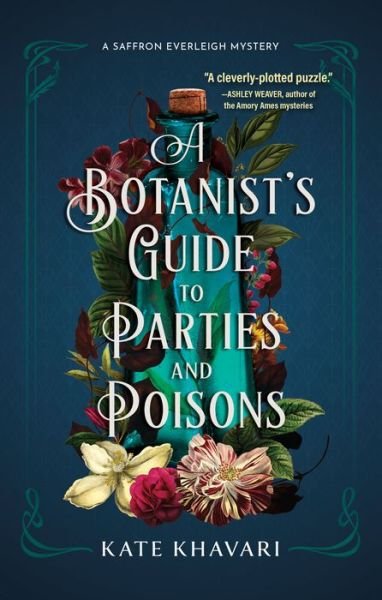 Cover for Kate Khavari · A Botanist's Guide to Parties and Poisons (Paperback Book) (2023)