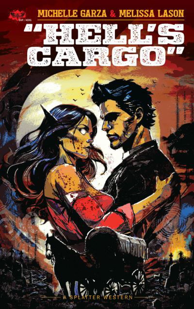 Hell's Cargo - Michelle Garza - Livres - Dead Sky Publishing - 9781639511709 - 13 août 2024