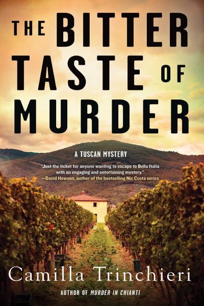 The Bitter Taste of Murder - Camilla Trinchieri - Libros - Soho Press - 9781641293709 - 12 de julio de 2022