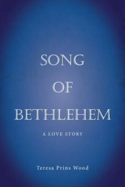 Cover for Teresa Prins Wood · Song of Bethlehem (Paperback Book) (2019)