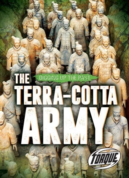 Cover for Emily Rose Oachs · The Terra-Cotta Army - Digging Up the Past (Inbunden Bok) (2019)