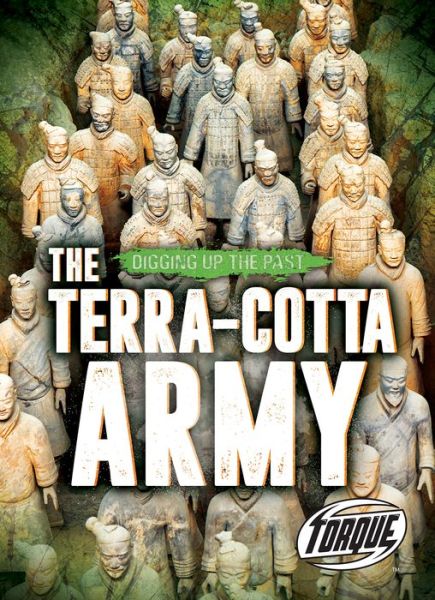 Cover for Emily Rose Oachs · The Terra Cotta Army - Digging Up the Past (Hardcover Book) (2020)