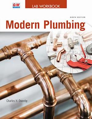 Modern Plumbing - Charles H Owenby - Kirjat - Goodheart-Wilcox Publisher - 9781645646709 - maanantai 23. marraskuuta 2020