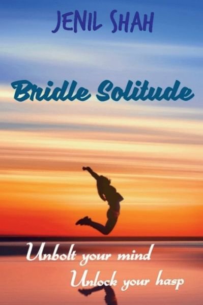 Cover for Jenil Shah · Bridle Solitude (Bog) (2020)