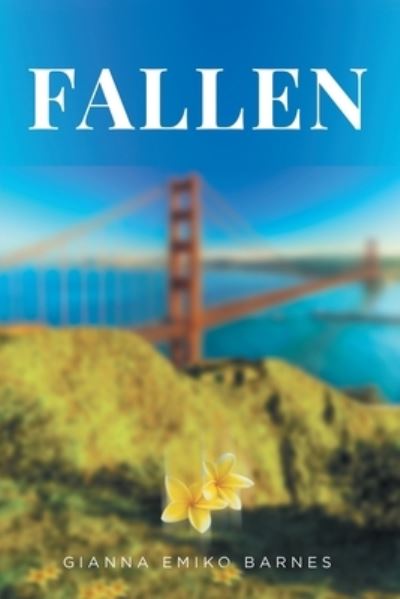 Cover for Gianna Emiko Barnes · Fallen (Paperback Book) (2021)