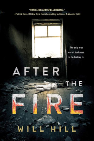 Cover for Will Hill · After the Fire (Hardcover Book) (2021)