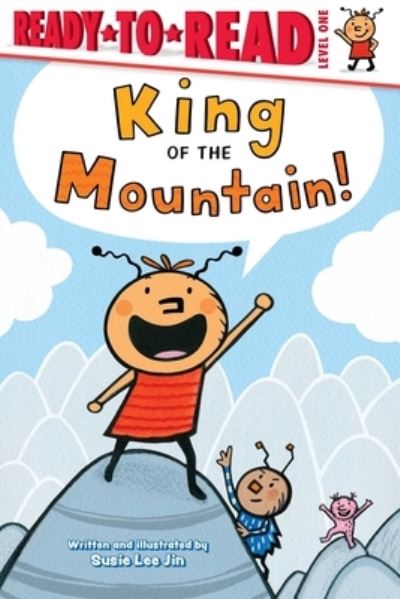 Cover for Susie Lee Jin · King of the Mountain! (Book) (2024)