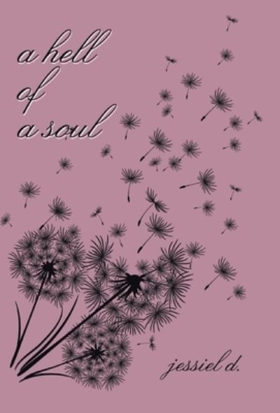 Cover for Jessiel D. · Hell of a Soul (Book) (2022)