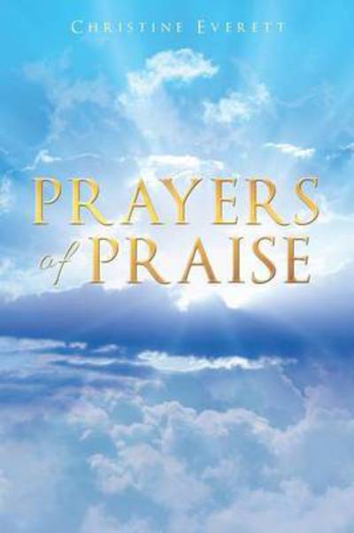 Cover for Christine Everett · Prayers of Praise (Paperback Book) (2015)