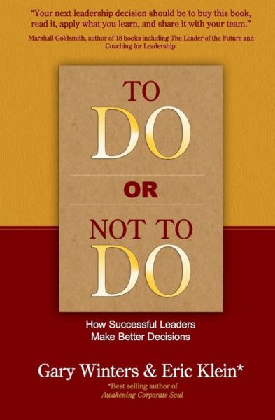 Cover for Eric Klein · To Do or Not To Do - How Successful Leaders Make Better Decisions (Taschenbuch) (2019)