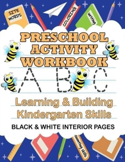 Cover for Cute &amp; Sassy Custom Gifts · Preschool Learning and Building Kindergarten Skills Activity Workbook (Pocketbok) (2019)