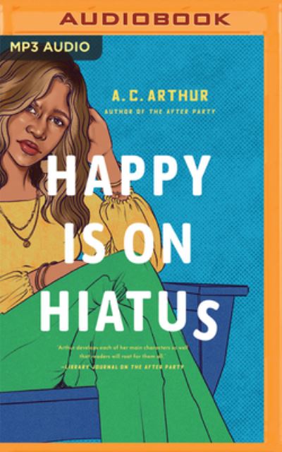 Cover for A C Arthur · Happy Is on Hiatus (CD) (2022)