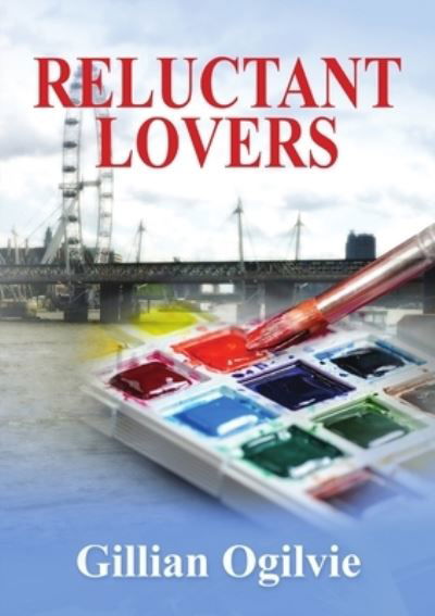 Cover for Gillian Ogilvie · Reluctant Lovers (Book) (2020)