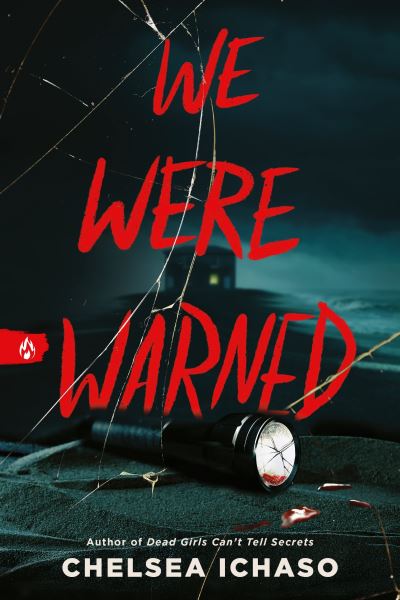 Cover for Chelsea Ichaso · We Were Warned: The Propulsive Young Adult Thriller for Fans of Chilling Murder Mystery Books (Paperback Book) (2025)
