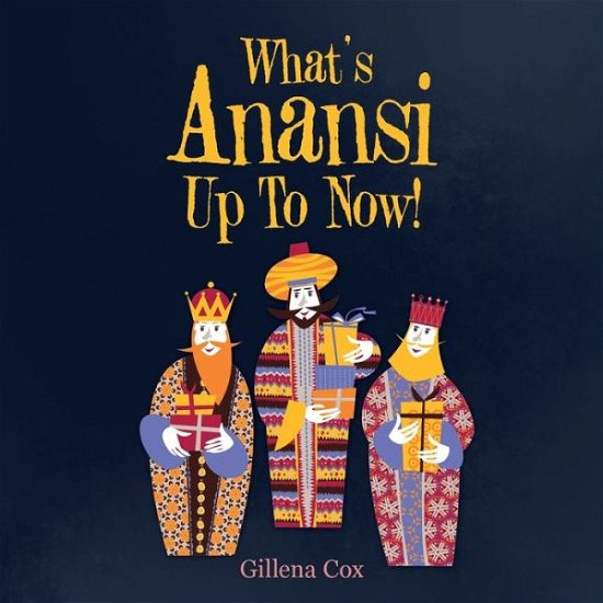 Cover for Gillena Cox · What's Anansi up to Now! (Buch) (2020)
