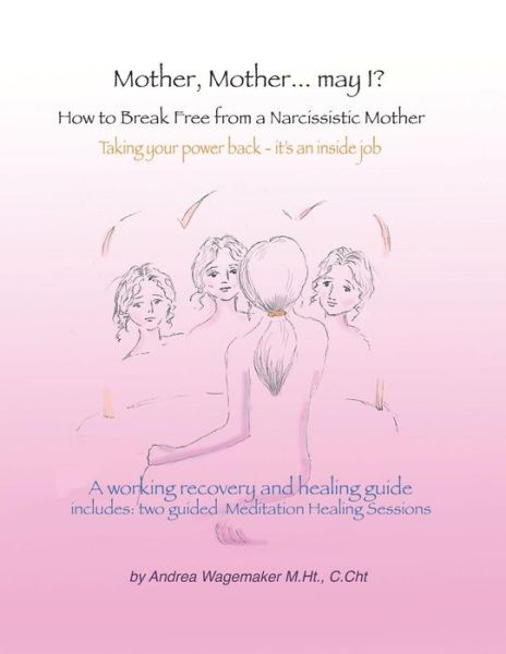 Cover for Wagemaker M Ht · Mother, Mother... May I? (Paperback Book) (2019)