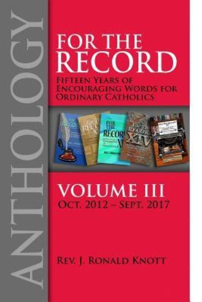 Cover for J Ronald Knott · For the Record Anthology Volume III (Paperback Book) (2019)