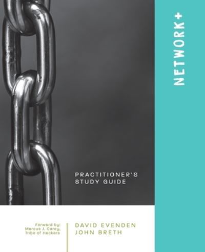 Cover for David Evenden · Network+: A Practitioner's Study Guide (Pocketbok) (2019)