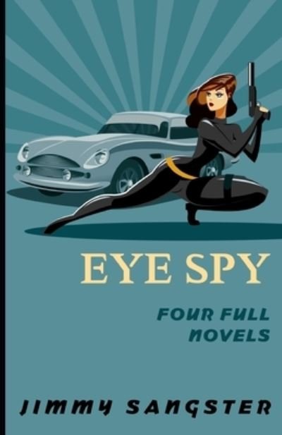 Cover for Jimmy Sangster · Eye Spy (Paperback Book) (2020)