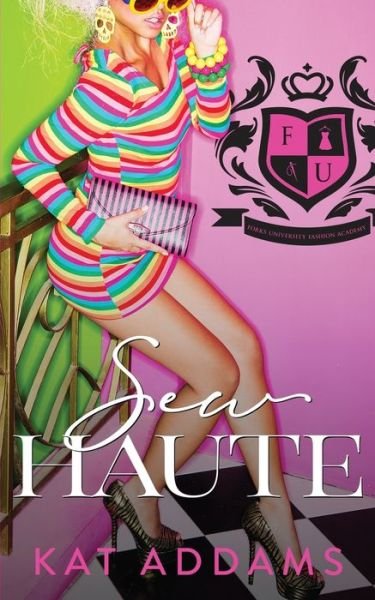 Cover for Kat Addams · Sew Haute (Paperback Book) (2021)