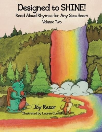 Cover for Joy B Resor · Designed to SHINE! Read Aloud Rhymes for Any Size Heart - Volume Two (Paperback Bog) (2021)