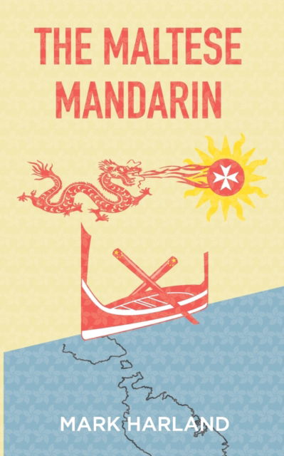 Cover for Mark Harland · The Maltese Mandarin (Paperback Book) (2022)