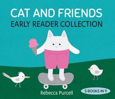 Cover for Rebecca Purcell · Cat and Friends: Early Reader Collection (Hardcover Book) (2024)