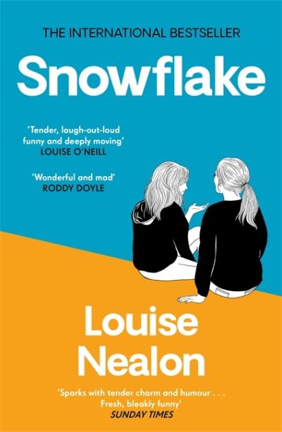 Snowflake: Winner of Newcomer of the Year - Louise Nealon - Books - Bonnier Books Ltd - 9781786581709 - April 7, 2022