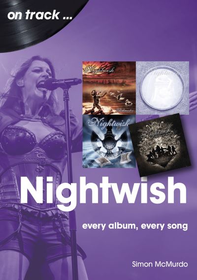 Cover for Simon McMurdo · Nightwish On Track: Every Album, Every Song - On Track (Paperback Book) (2023)