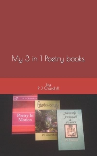 Cover for P J Churchill · My 3 in 1 Poetry books (Paperback Book) (2019)