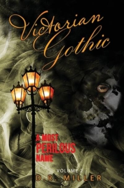 Cover for D R Miller · Victorian Gothic (Hardcover Book) (2021)