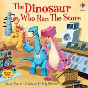 The Dinosaur Who Ran The Store - Picture Books - Russell Punter - Bøker - Usborne Publishing Ltd - 9781803707709 - 25. mai 2023