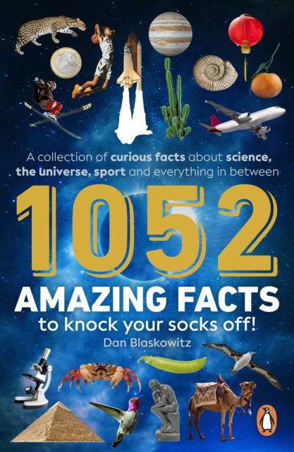 Dan Blaskowitz · Squillions of Amazing Facts to Knock Your Socks Off! (Paperback Book) (2024)