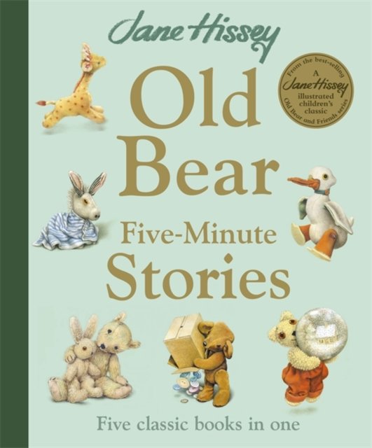 Cover for Jane Hissey · Old Bear Five-Minute Stories (Hardcover Book) (2024)