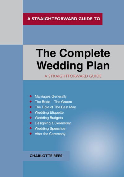 Cover for Charlotte Rees · The Complete Wedding Plan: A Straightforward Guide (Paperback Book) (2019)