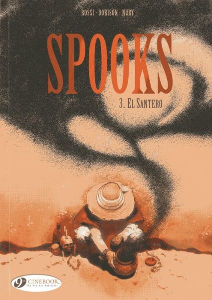 Cover for Xavier Dorison · Spooks Vol. 3: El Santero (Paperback Book) (2014)