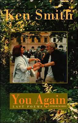 Cover for Ken Smith · You Again: Last Poems and Tributes (Pocketbok) (2004)