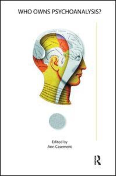 Cover for Ann Casement · Who Owns Psychoanalysis? (Paperback Book) (2004)