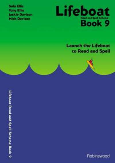 Lifeboat Read and Spell Scheme: Launch the Lifeboat to Read and Spell - Sula Ellis - Books - Robinswood Press - 9781869981709 - November 1, 1999