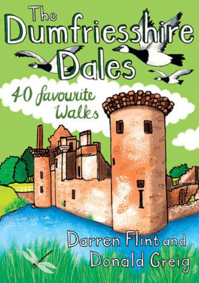 Cover for Darren Flint · The Dumfriesshire Dales: 40 favourite walks (Taschenbuch) (2018)