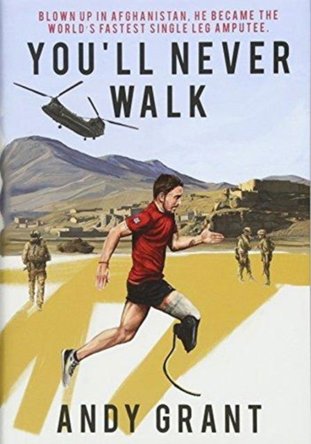 Cover for Andy Grant · You'll Never Walk (Hardcover Book) (2018)