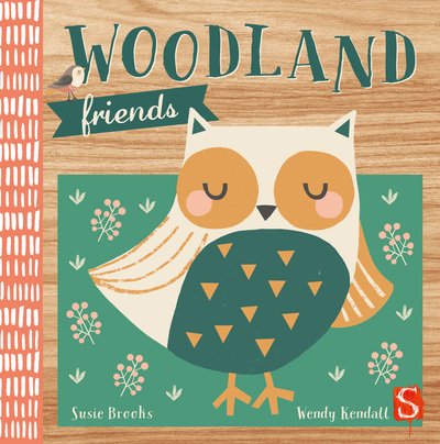 Cover for Susie Brooks · Woodland Friends - Friends (Kartongbok) [Illustrated edition] (2018)