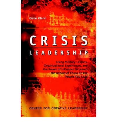 Cover for Gene Klann · Crisis Leadership (Paperback Book) (2000)