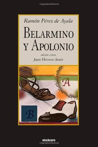 Cover for Ramon Perez De Ayala · Belarmino Y Apolonio (Paperback Book) [Spanish edition] (2013)