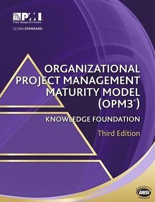 Cover for Project Management Institute · Organisational project management maturity model (OPM3) (Paperback Book) [3rd edition] (2013)