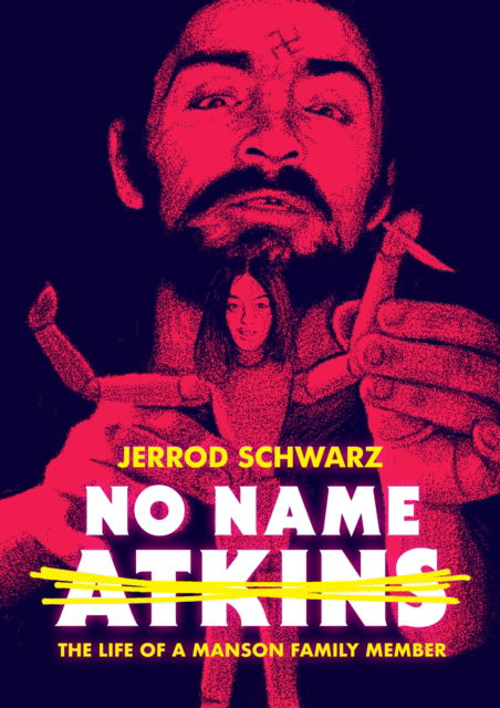 No Name Atkins - Jerrod Schwarz - Livros - Clash Books - 9781944866709 - 17 de setembro de 2020