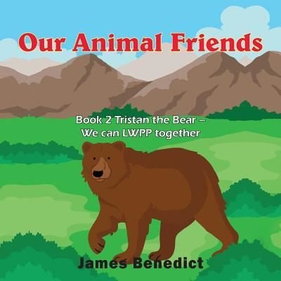 Cover for James Benedict · Our Animal Friends (Pocketbok) (2019)