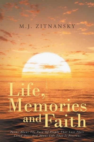 Cover for M J Zitnansky · Life, Memories and Faith (Paperback Book) (2020)