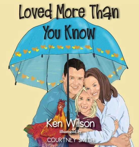 Cover for Ken Wilson · Loved More Than You Know (Hardcover Book) (2020)